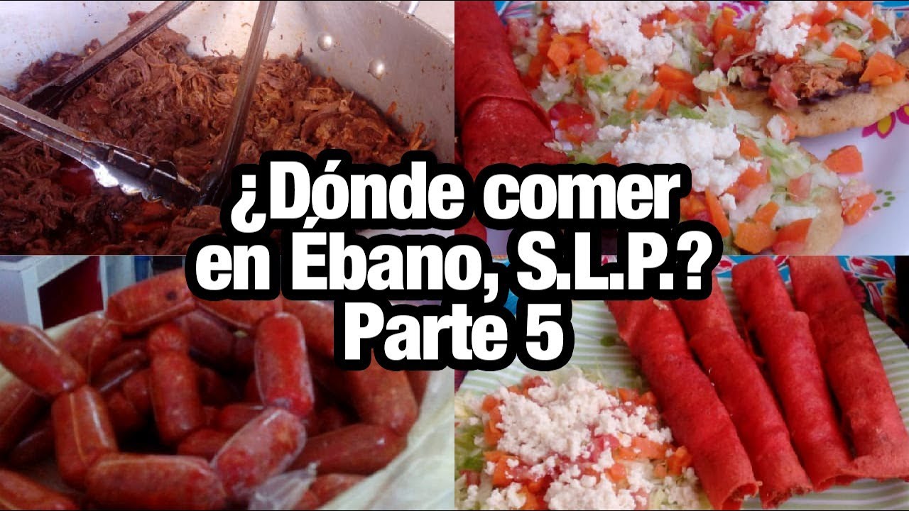 ¿Dónde comer en Ébano, S.L.P.? Parte 5. - YouTube