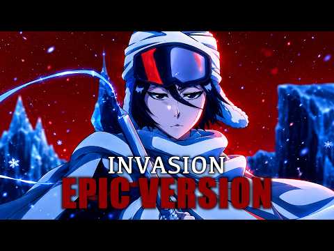 BLEACH - Invasion (Epic Vocal Version)