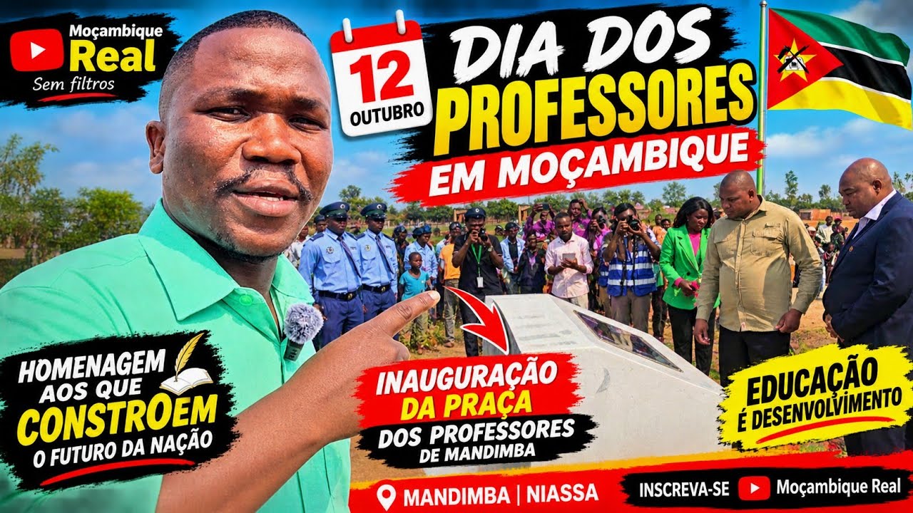 🇲🇿 𝐃𝐈𝐀 𝐃𝐎𝐒 𝐏𝐑𝐎𝐅𝐄𝐒𝐒𝐎𝐑𝐄𝐒 𝐄𝐌 𝐌𝐎𝐂𝐀𝐌𝐁𝐈𝐐𝐔𝐄! #🇧🇷 𝐂𝐨𝐦𝐨 é 𝐜𝐞𝐥𝐞𝐛𝐫𝐚𝐝𝐚 𝐞𝐬𝐭𝐚 𝐝𝐚𝐭𝐚 𝐭𝐚𝐨 𝐞𝐬𝐩𝐞𝐜𝐢𝐚𝐥?
