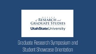 Orientation: Graduate Research Symposium and Student Showcase