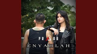 Enyahlah