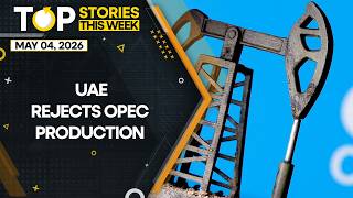 UAE OPEC Exit: UAE Rejects OPEC Production Plan  | WION Top Stories This Week