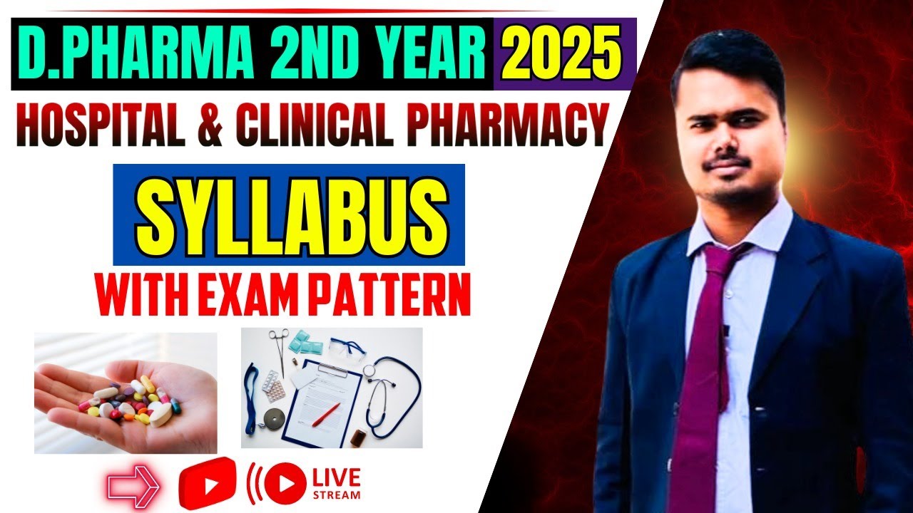 🛑Hospital & Clinical Pharmacy Syllabus | D.Pharma 2nd year 2025 | D ...