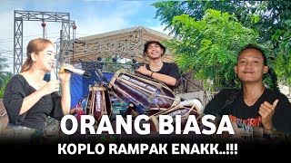 ORANG BIASA - Koplo rampak Tina mungil