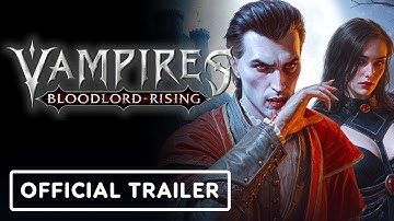 Vampires: Bloodlord Rising - Official New Gameplay Trailer