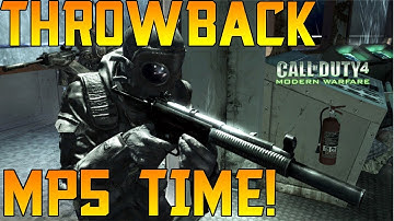 COD4 Throwback  - MP5 time!