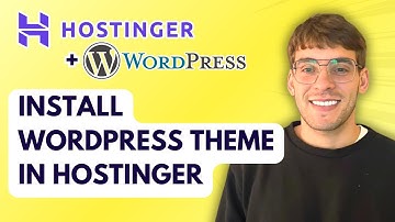How to Install Wordpress Theme in Hostinger [2025 Guide]