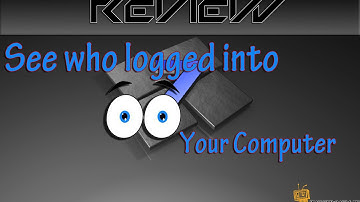 Episode 105 - See Who Logged Into Your Computer