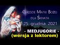 MEDJUGORIE - Orędzie Matki Bożej z 25 grudnia 2021 - PRZESŁANIE KRÓLOWEJ POKOJU (lektor)
