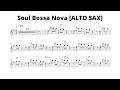 Soul Bossa Nova [ALTO SAX] [Quincy Jones]