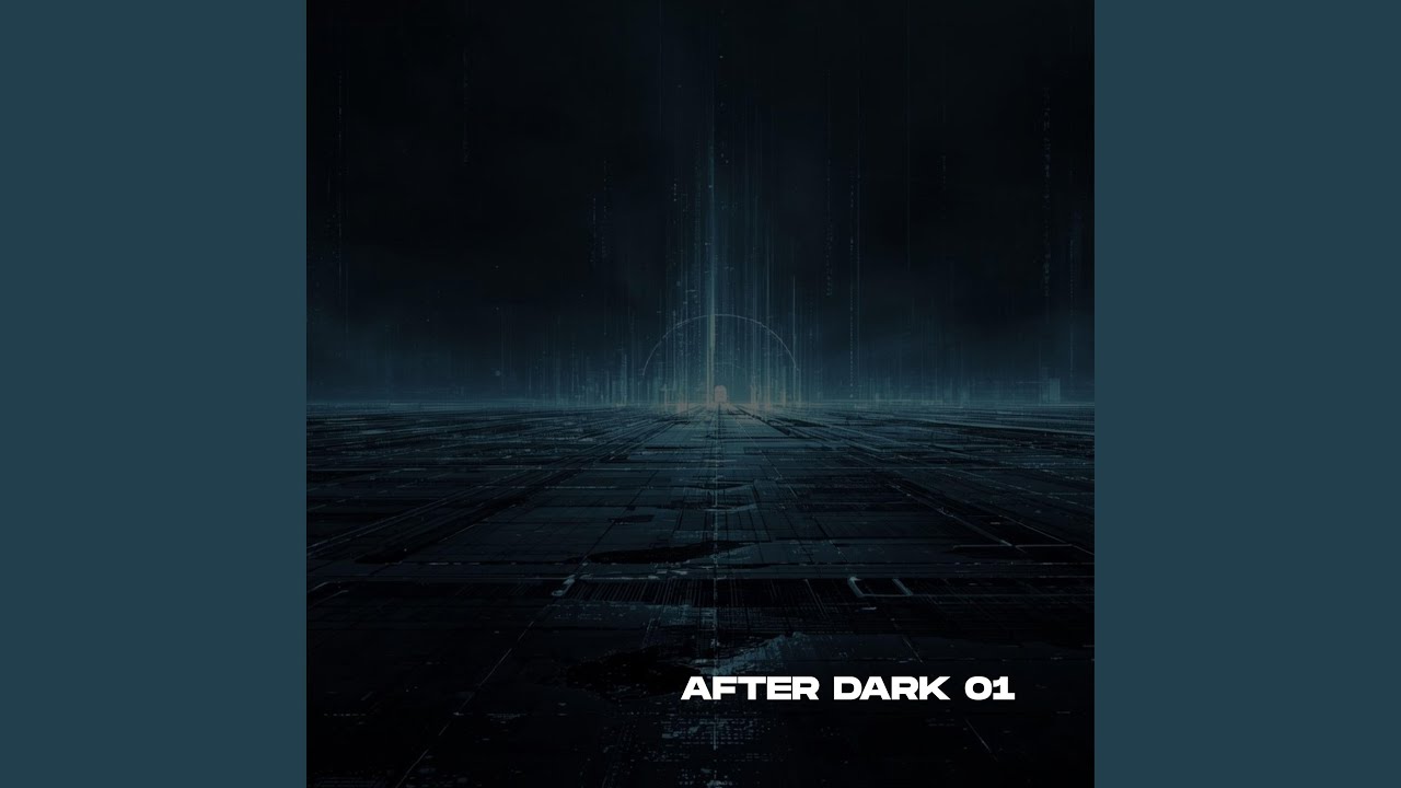 After Dark - YouTube