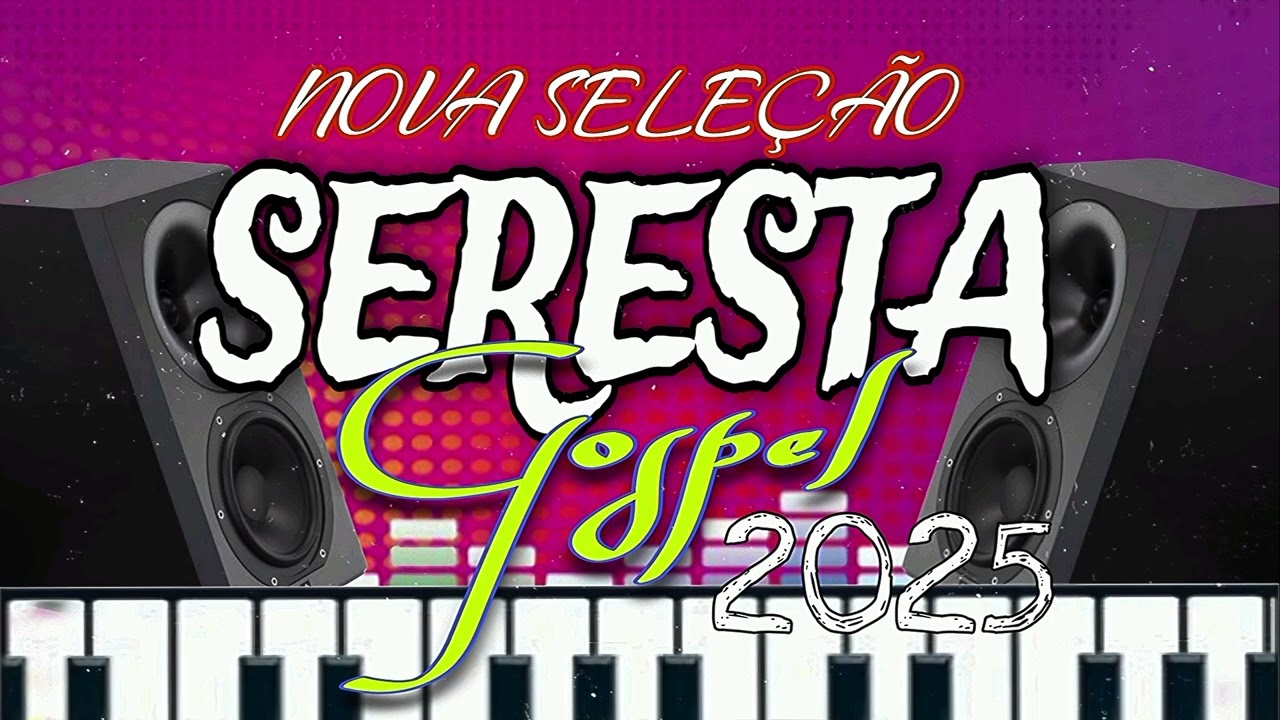 Seleção atualizada seresta Gospel 2025 | CD ABRIL 2K25 PRA PAREDÃO