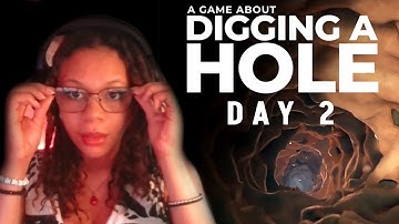 A GAME ABOUT DIGGING A HOLE (part 2) | Just Chu