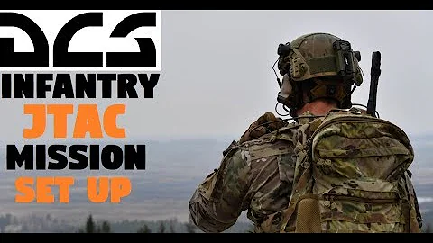 DCS Mission Editor | Setting up an Infantry JTAC Mission [Tutorial]