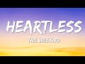 The Weeknd - Heartless (Lyrics)