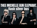 【名曲アーカイブ】thee michelle gun elephant - flash silver bus