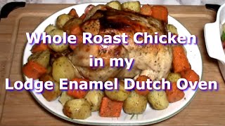 Whole Roast Chicken in my Lodge Enamel Dutch Oven by Goldlynx Recipes and Reviews 930 views 3 years ago 3 minutes, 58 seconds