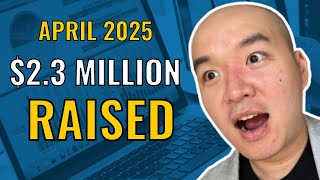 April 2025 $2.3M raised