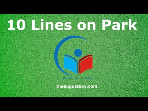 10 Lines on Park in English | 10 Lines Essay on Park | Importance of Park | @MyGuide Pedia