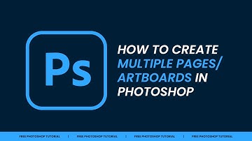 Photoshop Tutorial: How To Create Multiple Artboards In Photoshop