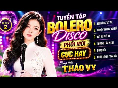 Bên Vòng Tay Mẹ, Liên Khúc Trữ Tình Remix Disco Phối Mới Cực Hay | Thảo Vy Miền Tây Official