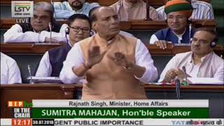 Shri Rajnath Singh's statement on National Register of Citizen (NRC) in LS : 30.7.2018
