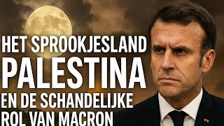 Download Lagu Het sprookjesland Palestina en de schandelijke rol van Macron MP3 Download Lagu Het sprookjesland Palestina en de schandelijke rol van Macron MP3