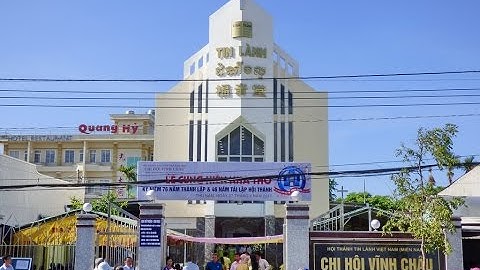 Lễ Cung Hiến Nhà Thờ Tin Lành Vĩnh Châu - Tỉnh Sóc Trăng [FULL]