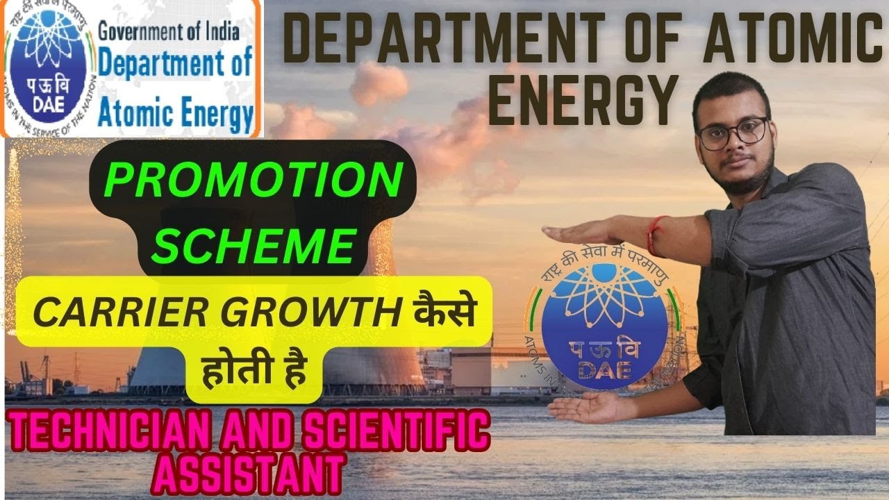 Promotion Scheme of Department atomic Energy for Technician and Scientific Assistant  Employee II