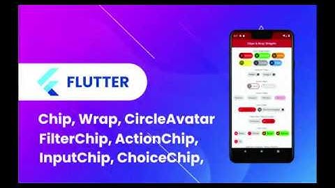 Flutter Widget | 37 | Chip, Wrap | CircleAvatar, Iterable, Divider, SizedBox, Expanded | Speed Code