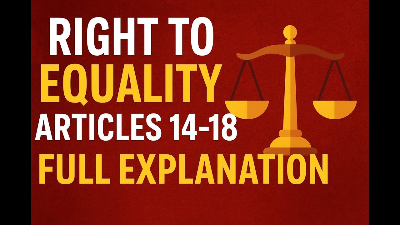 3.1 Right to Equality Articles (14–18) | Case Laws | Constitutional Law ...