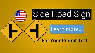 Side Road Signs What does it mean [Updated USA]