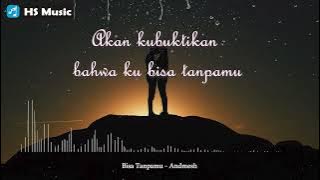 Bisa Tanpamu   Andmesh