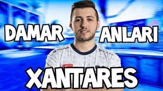 XANTARESİN ETERNAL FİREDAKİ  DAMAR GG ANLARI