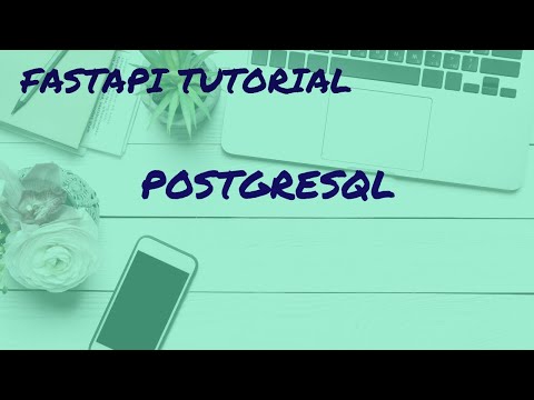 FastAPI Tutorial for beginners 11_ setting postgreSQL database