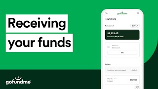GoFundMe Guide: Receiving funds after setting up transfers