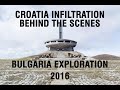 BEHIND THE SCENES | BULGARIA EXPLORATION 2016