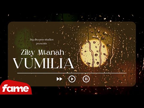 Ziky Mtanah Vumilia Visualizer