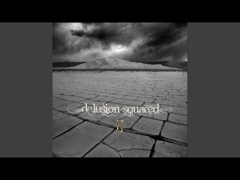 Delusion Squared — Unexpected Messiah