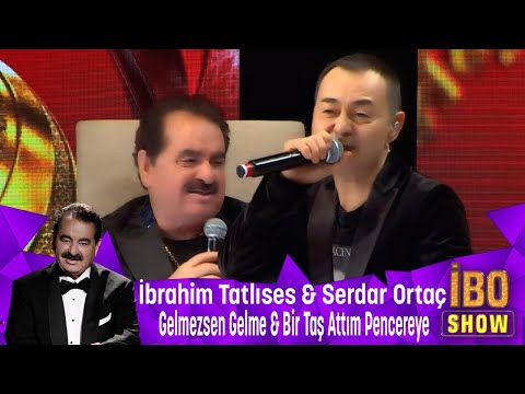 İbrahim Tatlıses & Serdar Ortaç - Gelmezsen Gelme & Bir Taş Attım Pencereye