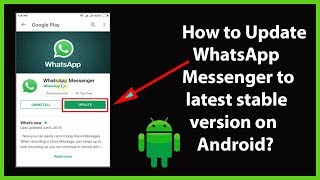 How to Update 'WhatsApp Messenger' to the latest Stable Version on Android? screenshot 2
