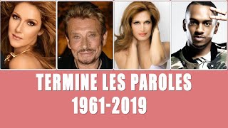 Termine Les Paroles Toutes Generations Variété Française 22 Extraits