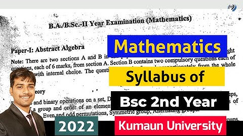 Mathematics Syllabus of BSC 2nd year  kumaun university 2022 | syllabus of BSC 2nd year
