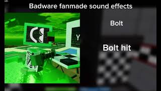 Badware fanmade sound effects!