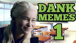 DANK MEMES #1 | PICTURE COMPILATION