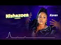 Malkia Karen Nishazoea Lyric Video Malkia Karen Nishazoea Lyric Video
