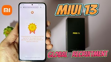 Join MIUI 13 Global Tester Program | Recruitment For Global Early Pilots