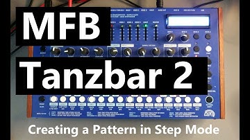 MFB Tanzbar 2 - Creating a Pattern in Step Mode