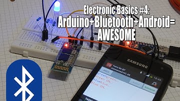 Electronic Basics #4: Arduino+Bluetooth+Android=Awesome