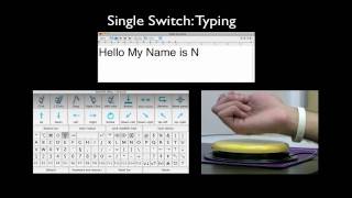 Single Switch (Part 2): Typing Using a Single Switch